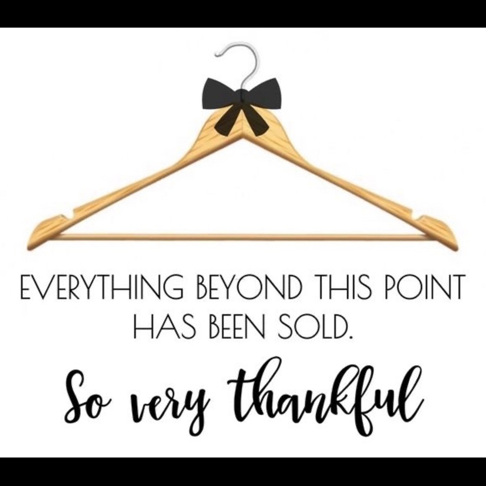 Everything beyond this point has been sold